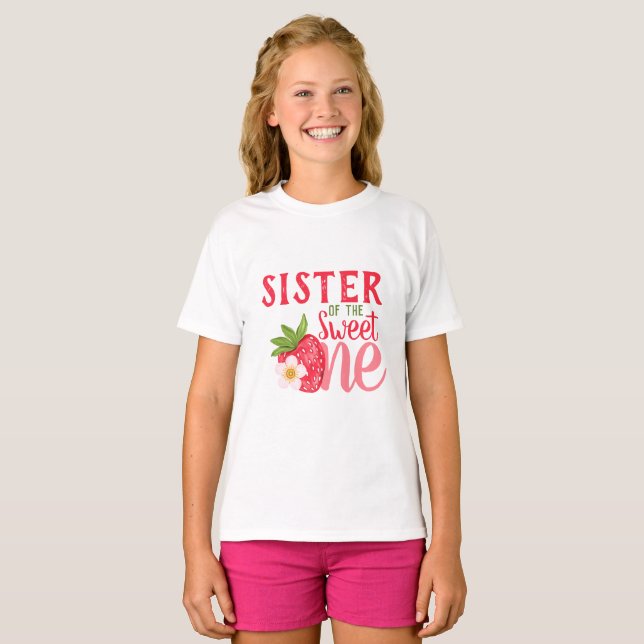 Sister Of The Sweet One Strawberry 1st birthday T-Shirt (Front Full)