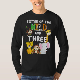 Sister Of The Wild And Three Zoo Birthday Safari T-Shirt