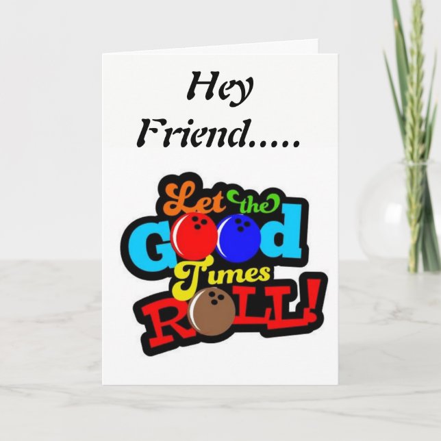 *SISTER* ON YOUR BIRTHDAY LET THE GOOD TIMES ROLL CARD (Front)