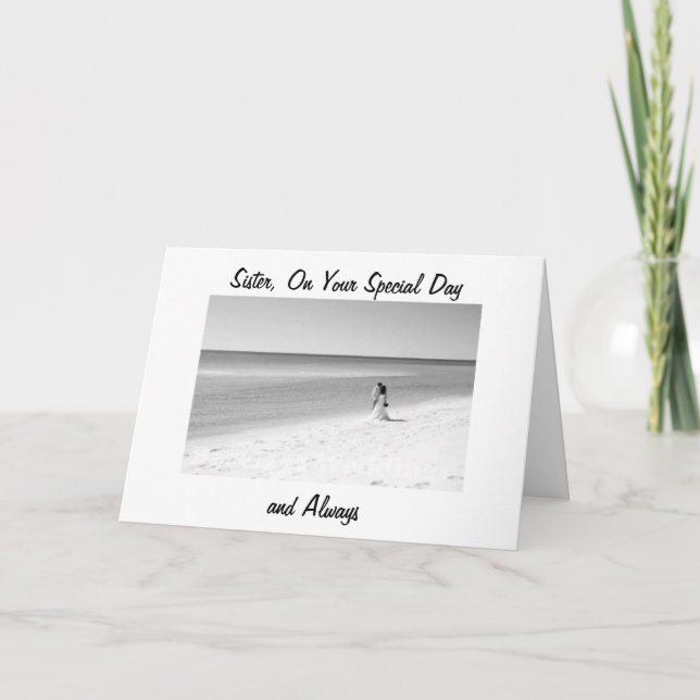 SISTER ON YOUR WEDDING DAY-LOVE/HAPPINESS CARD (Front)