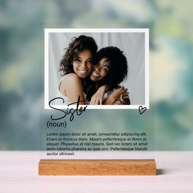 Sister Photo and Personalized Noun Description Acrylic Sign (Neutral)