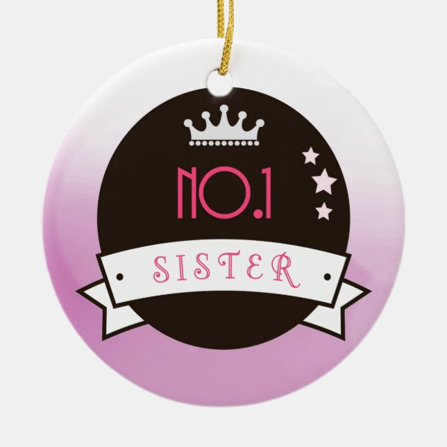 SISTER pink black , no.1, best Ceramic Ornament (Front)