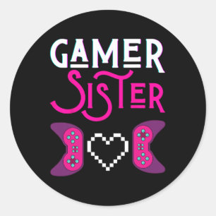 Sister Plays Video Game Funny Sisters Gaming Sis S Classic Round Sticker