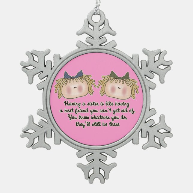 Sister Poem Holiday Christmas Snowflake ornament (Front)