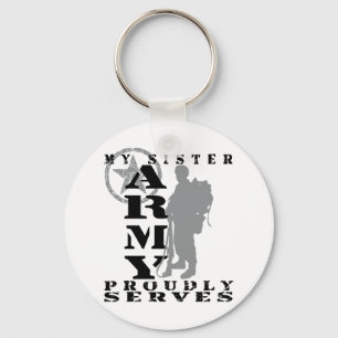 Sister Proudly Serves - ARMY Keychain