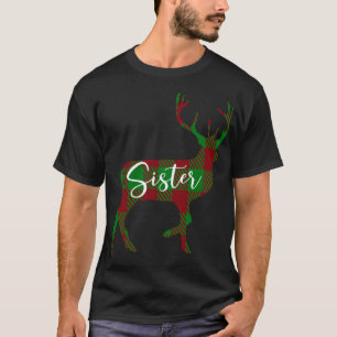 Sister Reindeer Plaid Pajama Matching Family Xmas T-Shirt
