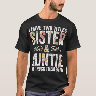 Sister s, Funny Sister T best friends quote s vint T-Shirt