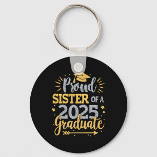 Sister Senior 2025 Proud Sister Of A Cl Of 2025 Gr Keychain