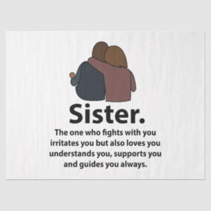 Sister Sibling Sister Love Sisterhood Quote Tissue Paper