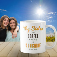 Sister Sunshine Soul Pretty Floral Bouquet Coffee