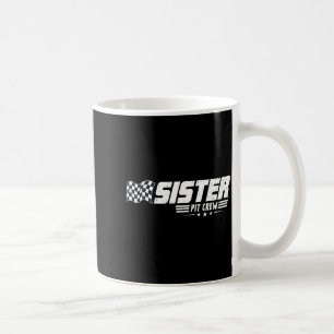 Sister T Crew Race Car Birthday Family Racing  Coffee Mug