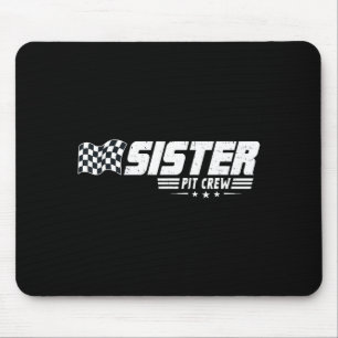 Sister T Crew Race Car Birthday Family Racing  Mouse Pad