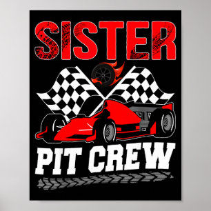 Sister T Crew Racing Family Race Car Birthday Boy Poster