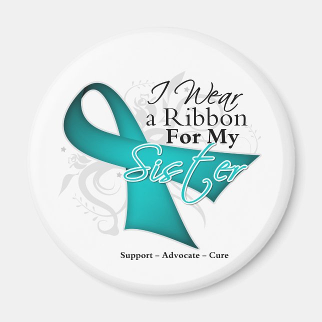 Sister - Teal Ribbon Awareness Magnet (Front)