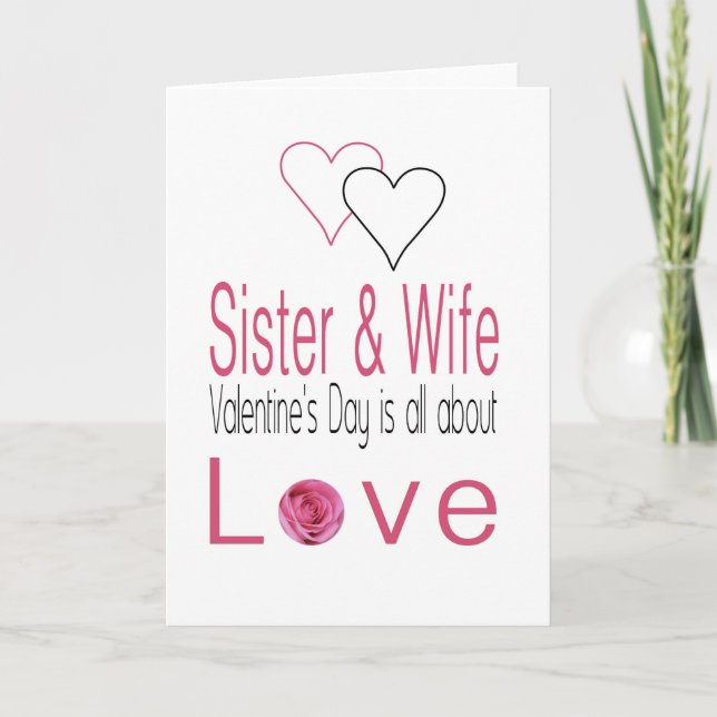 Sister & Wife   Happy Valentine's Day Roses Holiday Card (Front)