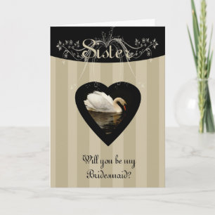 Sister Will you be my Bridesmaid Stylish and Class Invitation