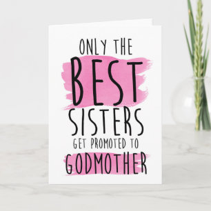 sister will you be my godmother card