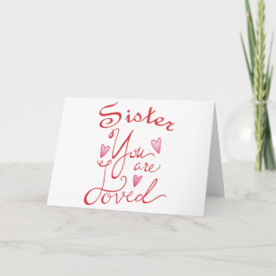 Sister You are Loved Card
