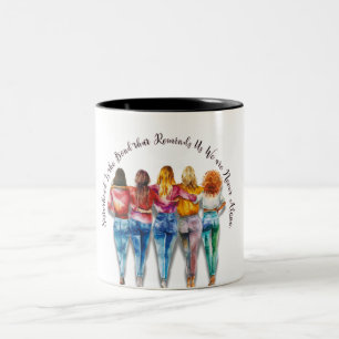 Sisterhood Themed  Two-Tone Coffee Mug