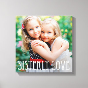 Sisterly Love Custom Photo Canvas