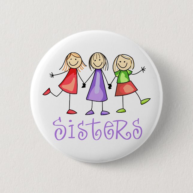 Sisters 2 Inch Round Button (Front)