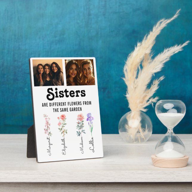 Sisters Are Different Flowers Custom Photo & Names Plaque (Side)