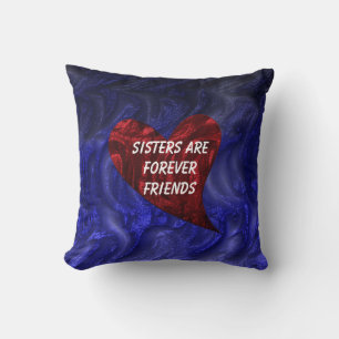 Sisters Are Forever Friends Painted Heart Sibling Throw Pillow