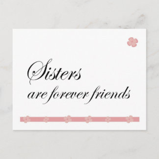 Sisters are forever friends postcard