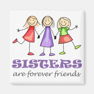 Sisters are Forever Magnet