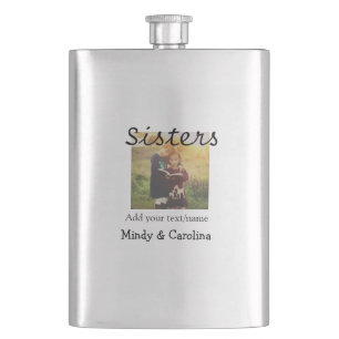 Sisters besties BFF add photo name title family te Hip Flask