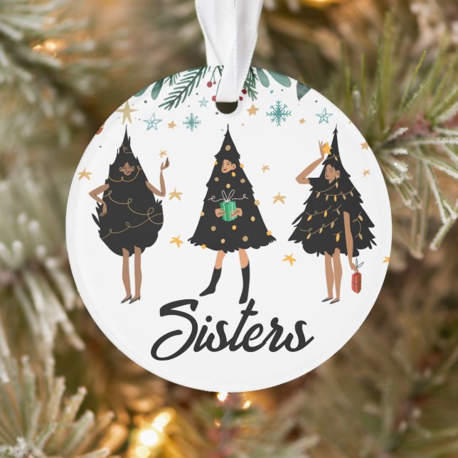 Sisters! Black Women, Black Christmas Tree  Ornament (Tree)