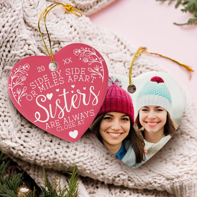 Sisters Connected At Heart Photo Keepsake Pink Ceramic Ornament (Sisters Connected At Heart Photo Keepsake Pink Ceramic Ornament)