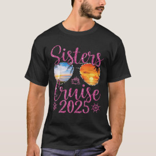 Sisters Cruise Trip 2025 Cruise Ship Matching Vaca T-Shirt
