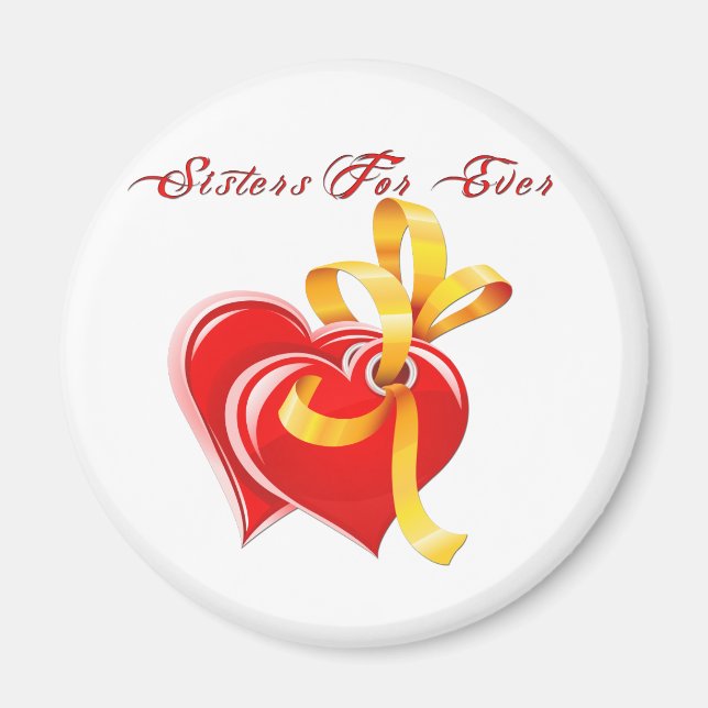 Sisters For Ever Hearts Magnet (Front)