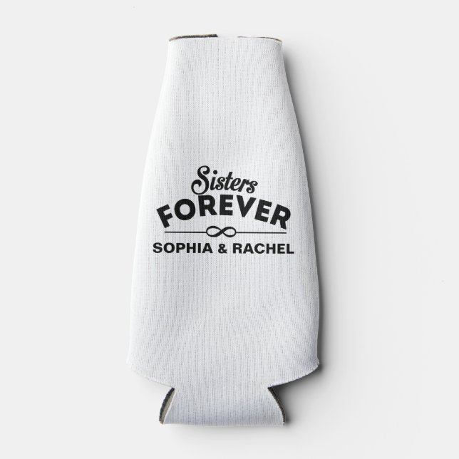 Sisters Forever Bottle Cooler (Front)