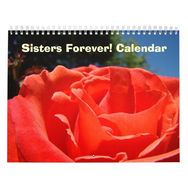 Sisters Forever! Calendar Floral Big Flowers (Cover)