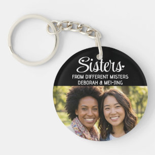 SISTERS FROM DIFFERENT MISTERS Name Photo Besties Keychain