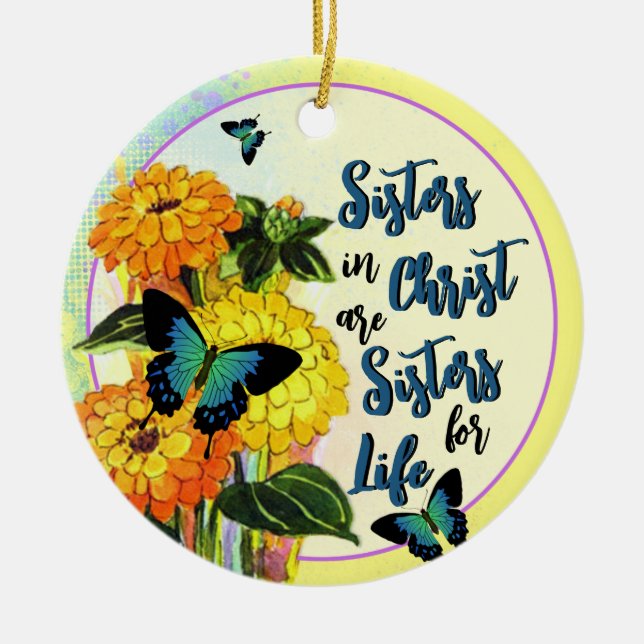 Sisters In Christ Ceramic Ornament (Front)