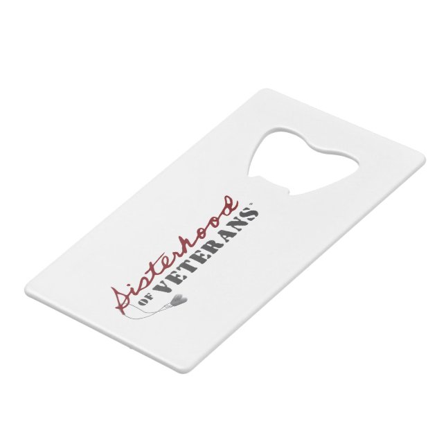 Sisters of Veterans Military Pride Design Credit Card Bottle Opener (Front Angled)