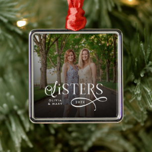 Sisters Photo Personalized Monogram Metal Ornament