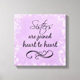 Sisters Quote Heart to Heart Canvas Print