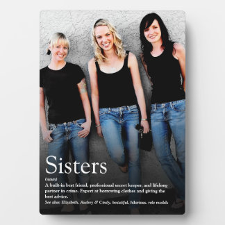 Sisters Quote Modern Fun Cool Plaque