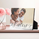 Sisters Script Gift For Sisters Photo Keepsake Plaque<br><div class="desc">A special and memorable photo gift for sisters. The design features a single photo layout to display your special sister's photo. "Sisters" is designed in a stylish black brush script calligraphy and customized with sisters' names. Send a memorable and special gift to yourself and your sister that you will cherish...</div>