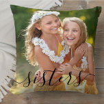 Sisters Script Overlay 2 Photo Personalized Throw Pillow<br><div class="desc">Sisters photo pillow, personalized with your names. The photo template is set up for you to add your own pictures - one of the front and one on the back. The front has an elegant script overlay which simply reads "sisters" whilst the back has your names in bold typography. This...</div>