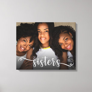 Sisters Script Photo Canvas Print