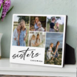 Sisters Script | Photo Collage Sisters Plaque<br><div class="desc">Modern photo collage gift for sisters. The design features 5 photo collage layout to display five of your photos,  typography script ''sisters'' in trendy handwritten lettering on a white background. Personalize further with the names. Beautiful keepsake or gift for sisters.</div>