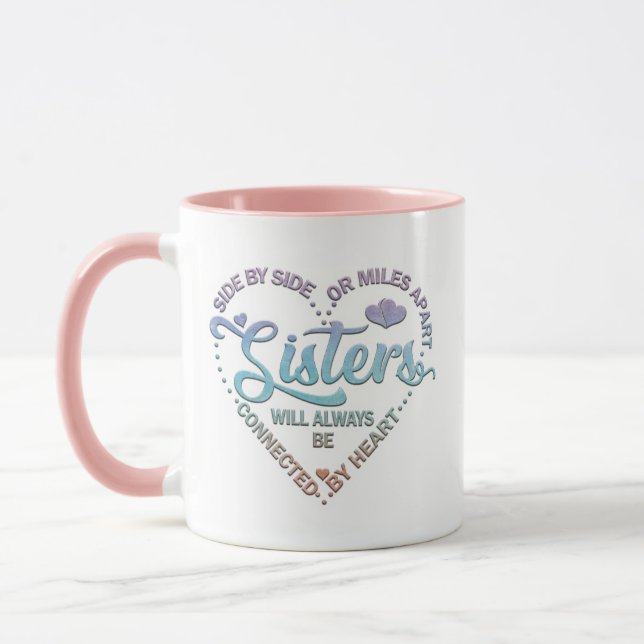 Sisters Side By Side Or Miles Apart Mug (Left)