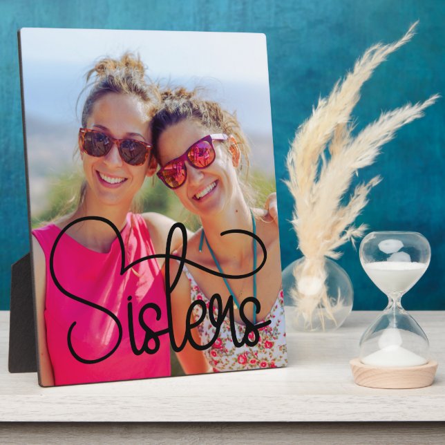Sisters Swash Typography Photo Plaque (Side)