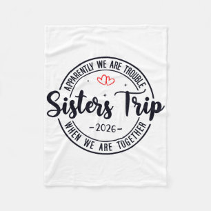 Sisters Trip 2026 Womens Weekend Cruise Vacation M Fleece Blanket