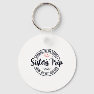 Sisters Trip 2026 Womens Weekend Cruise Vacation M Keychain